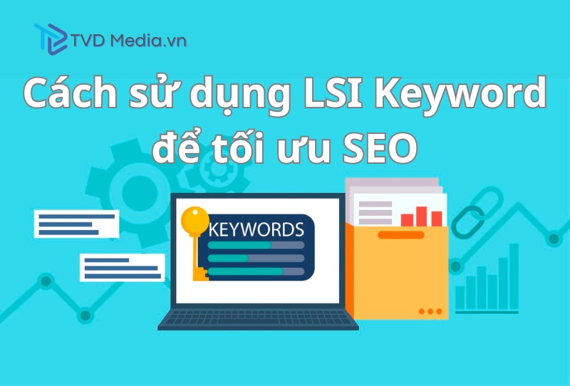 Cách sử dụng LSI Keyword