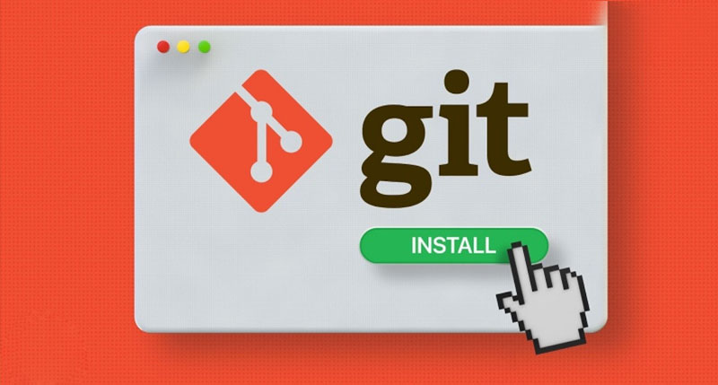 Hướng dẫn cài đặt Git
