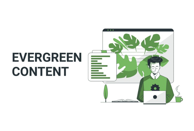Evergreen content là gì